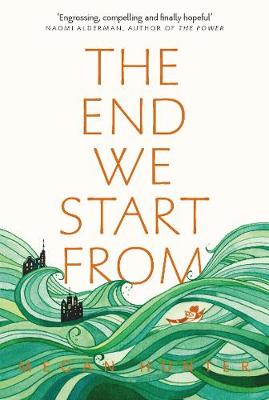 Cover image for The End We Start From by Negan Hunter