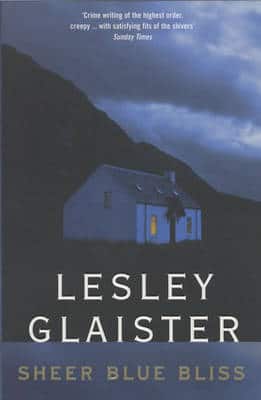 Cover image for Sheer Blue Bliss by Lesley Glaister