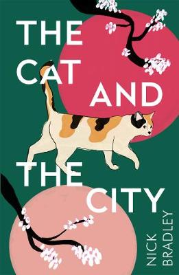 Cover image for The Cat and the City by Nick Bradley