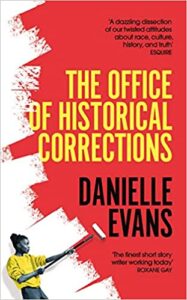 Cover image for The Office of Historical Corrections by Danielle Evans