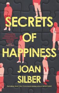 Secrets of Happiness by Joan Silber
