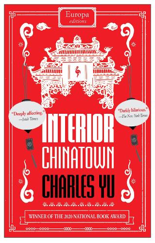 Cover for Interior Chinatown by Charles Yu