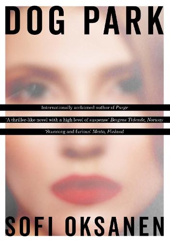 Cover image for Dog Park by Sofi Oksanen