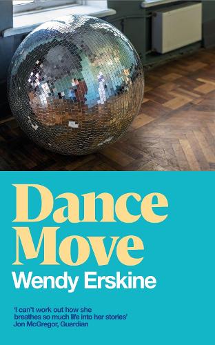 Cover image for Dance Move by Wendy Erskine