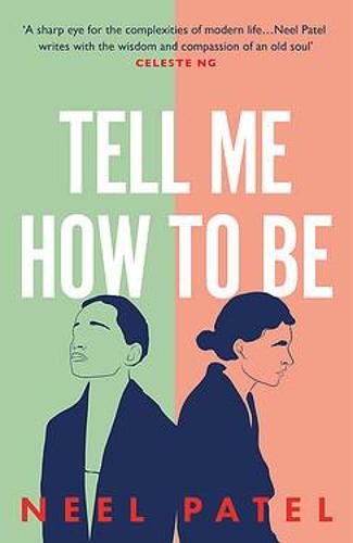 Cover image for Tell Me How to Be by Neel Patel