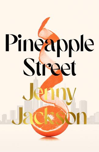 Cover image for Pineapple Street by Jenny Jackson