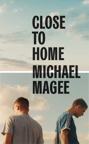 Cover image for Close to Home by Michael Magee