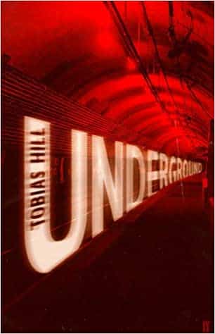 Cover image for Underground by Tobias Hill