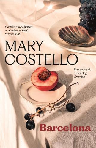 Cover image for Barcelona by Mary Costello