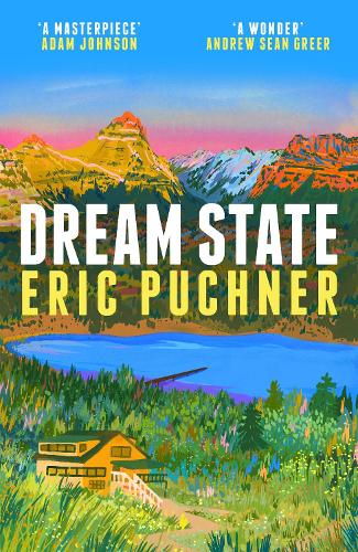 Cover image for Dream State by Eric Puchner