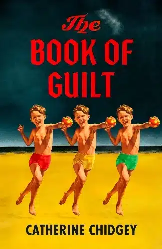 Cover image of for The Book of Guilt by Catherine Chidgey
