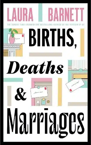 Cover image for Births, Deaths, Marriges by Laura Barnett