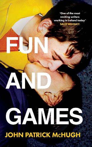 Cover image for Fun and Games by John Patrick McHugh