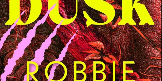 Cover image for Dusk by Robbie Arnott