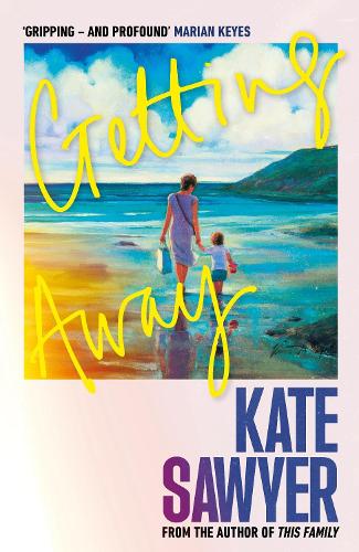 Cover image for Getting Away by Kate Sawyer