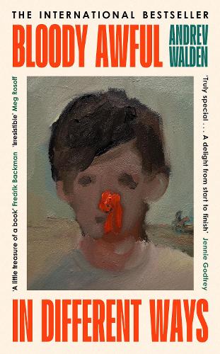 Coer image for Bloody Awful in Different Ways by Andrev Walden