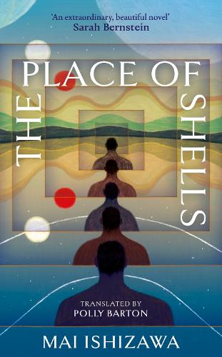 Cover image for The Place of Shells by Mai Ishizawa