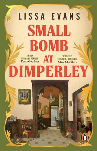 Cover image for Small Bomb at Dimperley by Lissa Evans