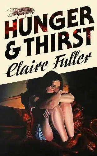 Cover image for Hunger and Thirst by Claire Fuller